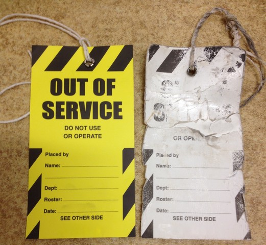 Out of Service Tags – 6 Month Trial using a Synthetic Tag