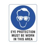 Eye Protection Must be Worn Sign