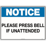 Notice Please Press Bell If Unattended Sign