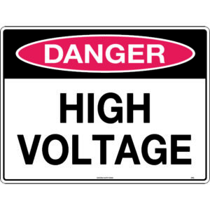Danger High Voltage Signs