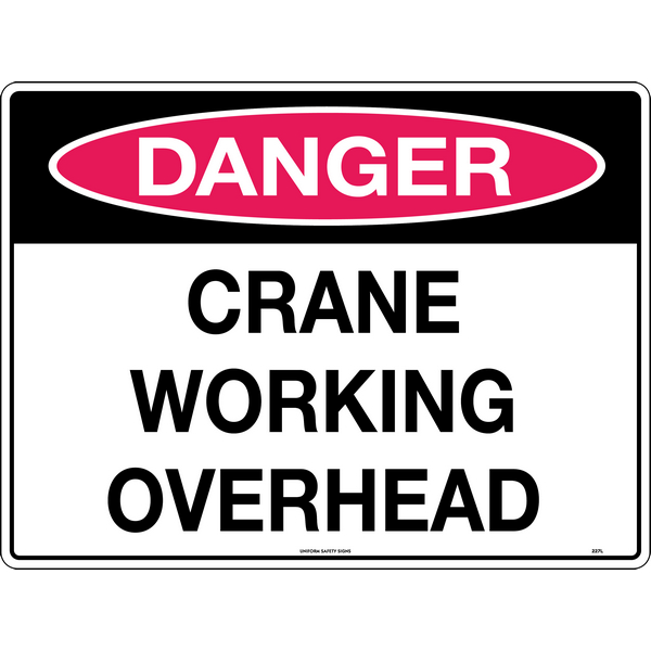 Danger Crane Working Overhead Signs
