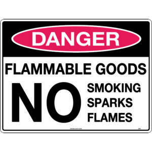 Danger Flammable Goods No Smoking Sparks Flames Signs