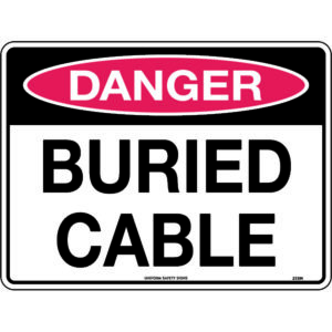 Danger Buried Cable Signs
