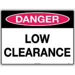 Danger Low Clearance Signs