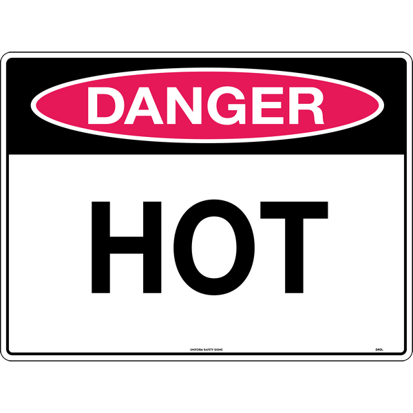 Danger Hot Signs