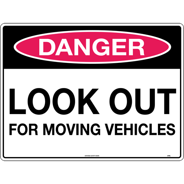 Danger Look Out for Moving Vehicles Signs