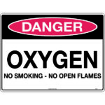 Danger Oxygen No Smoking No Open Flames Signs