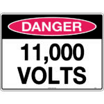 Danger 11,000 Volts Signs