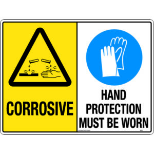 Multi Sign - Corrosive/Hand Protection Must Be Worn Signs