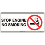 Stop Engine No Smoking Signs