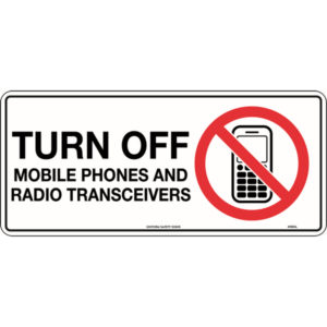 Turn Off Mobile Phones And Radio Transceivers Signs
