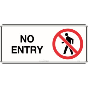 No Entry Do Not Enter Signs