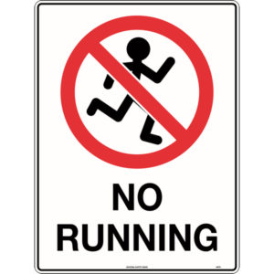 No Running Signs