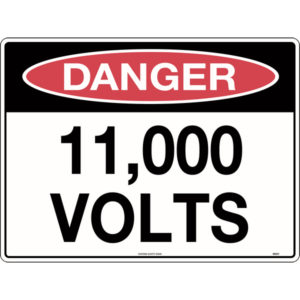 Danger 11,000 Volts Sign