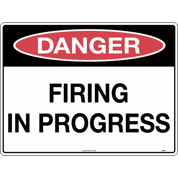Danger Firing In Progress Sign