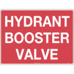 Hydrant Booster Valve Signs