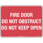 Fire Door Do Not Obstruct Do Not Keep Open Signs