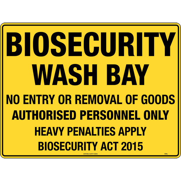 Biosecurity, Wash Bay Sign