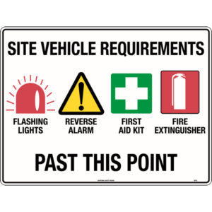 Site Vehicle Requirements, Flashing Lights etc Signs