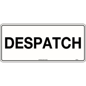 Despatch Signs