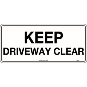 Keep Driveway Clear Signs