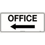 Office with left arrow Signs