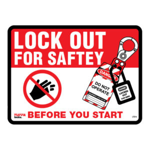 TUFFA_Lock out for saftey before you start