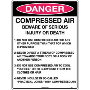 Danger Compressed Air Beware of Serious Injury or Death etc. Signs
