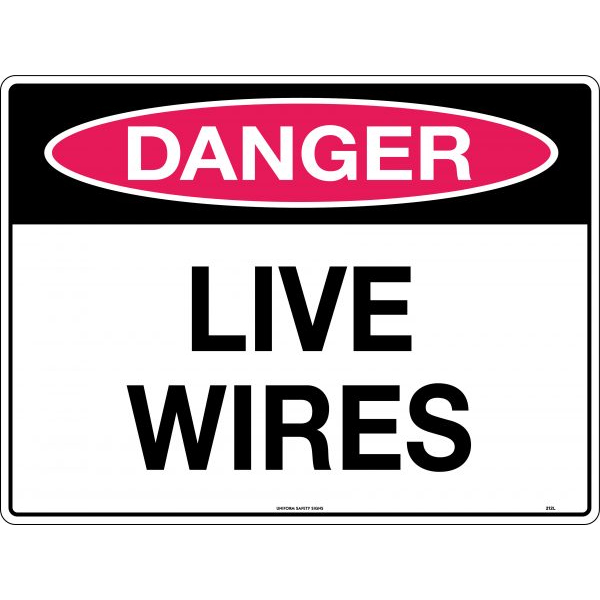 Danger Live Wires Signs