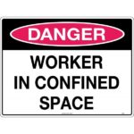 Danger Worker in Confined Space Signs