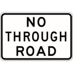 No Through Road Signs