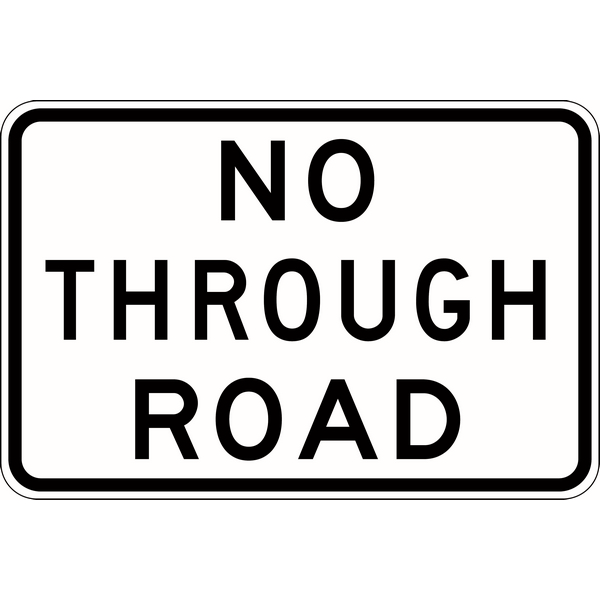 No Through Road Signs