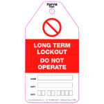 Long Term Lockout - Do Not Operate Tags