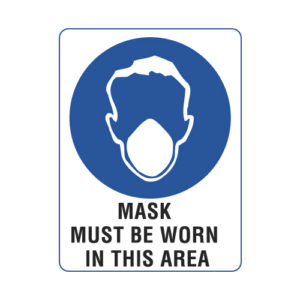 Mask Must be Worn in this Area Sign