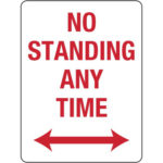 No Standing Any Time Signs