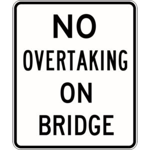No Overtaking on Bridge Signs