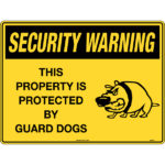 Security Warning, This Property is Protected by Guard Dogs Sign