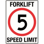 Forklift Speed Limit 5km Signs