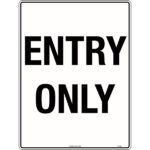 Entry Only Signs