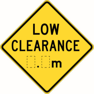 Low Clearance _m (ahead) Signs