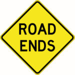 Road Ends Signs
