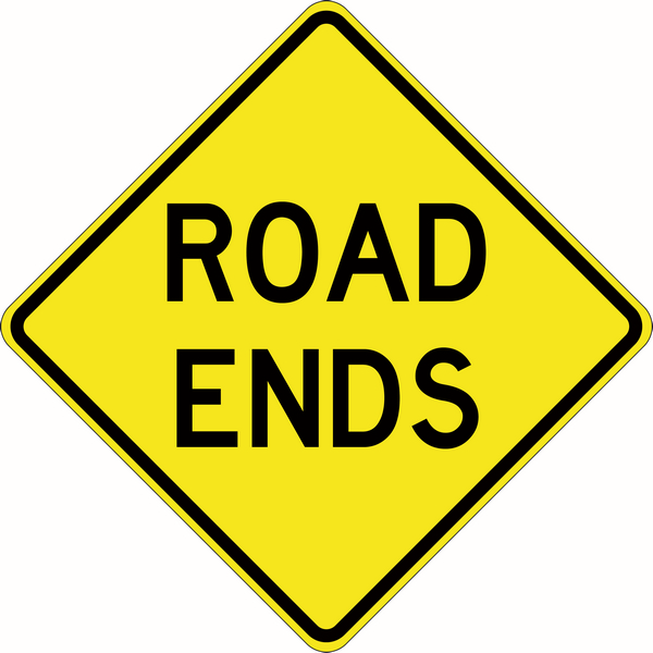Road Ends Signs