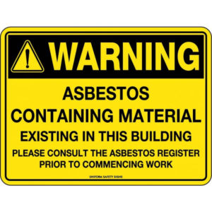 Warning Asbestos Existing in This Building